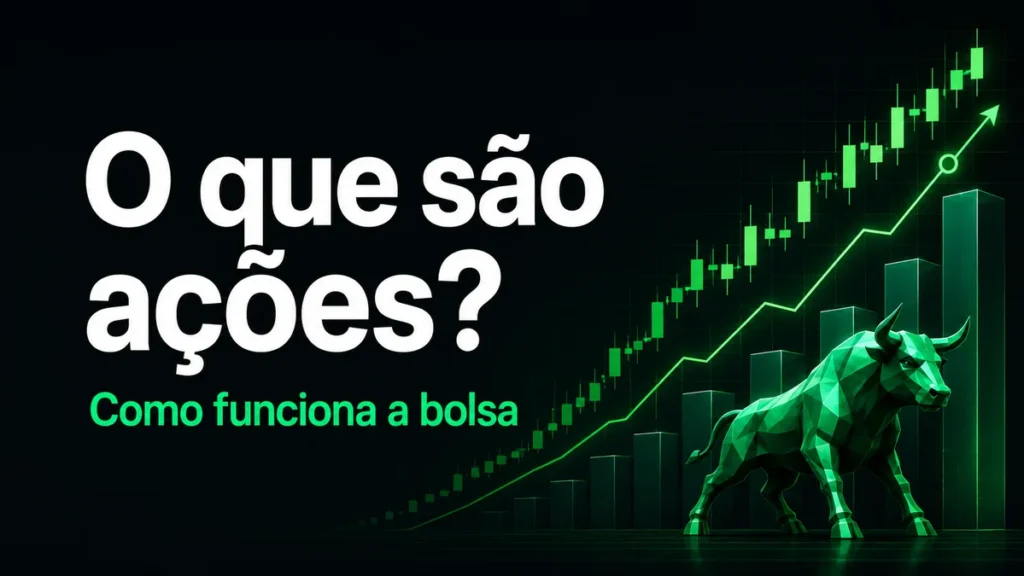 Imagem destacada do artigo: O que são ações e como funciona a bolsa de valores?